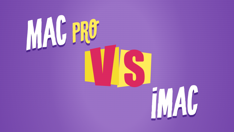 Mac Pro ou iMac: entenda a melhor opção